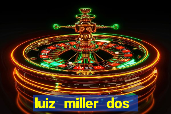 luiz miller dos santos martinho